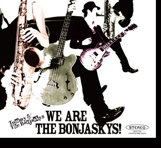 We are The Bonjaskys!!